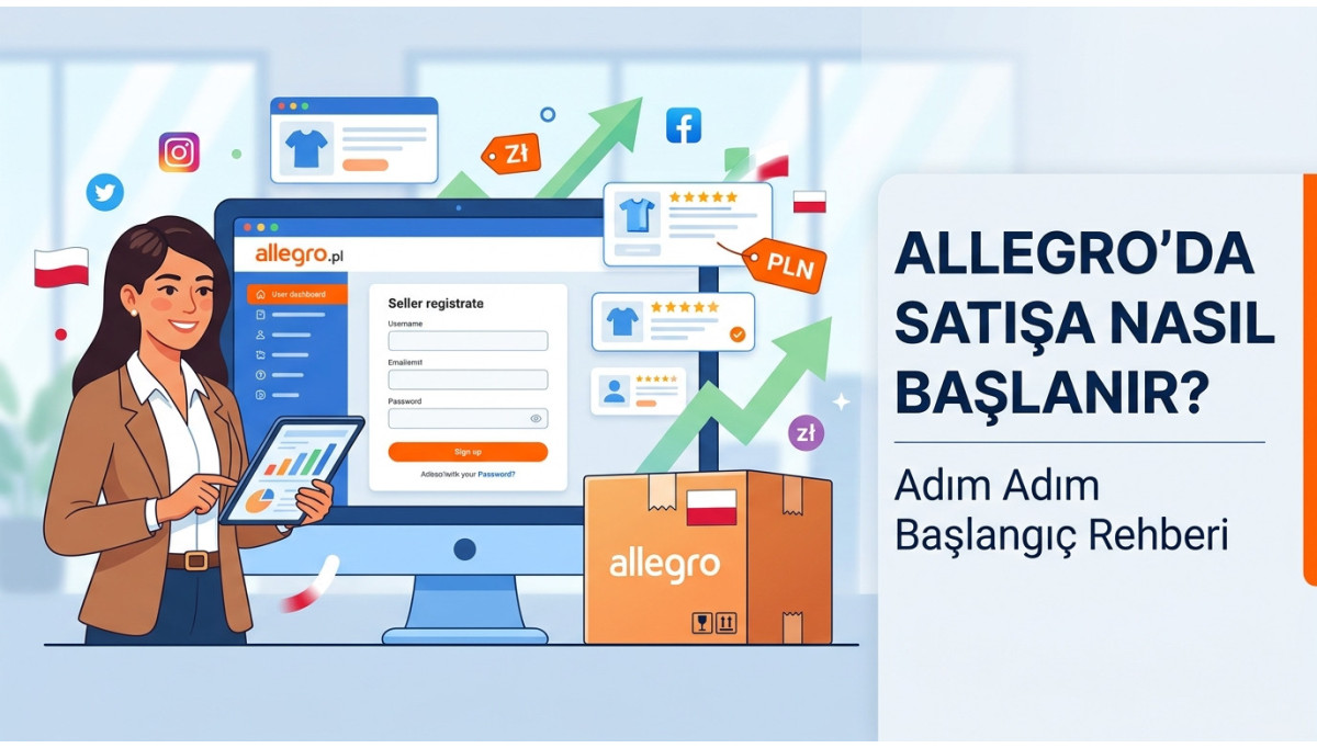 Türkiye'den Allegro'da Satışa Başlamak: Şirket Kurmadan, Depo Açmadan Rehber
